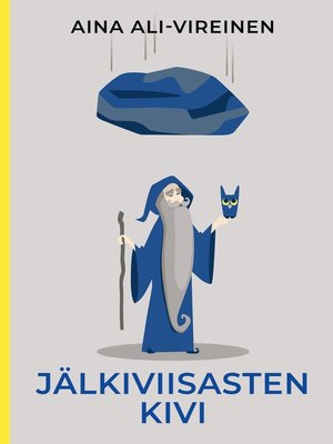 cover image of Jälkiviisasten kivi